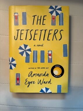 The Jetsetters by Amanda Eyre Ward - Hardcover